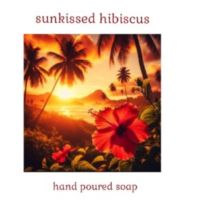 Soap | Sunkissed hibiscus